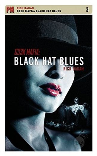 geek mafia,black hat blues