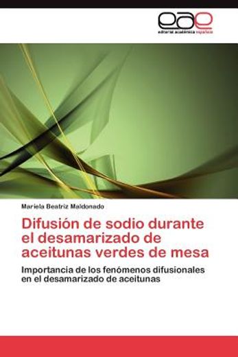 difusi n de sodio durante el desamarizado de aceitunas verdes de mesa (in Spanish)