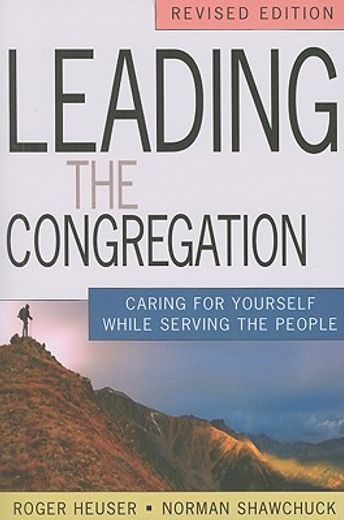 leading the congregation,caring for yourself while serving the people