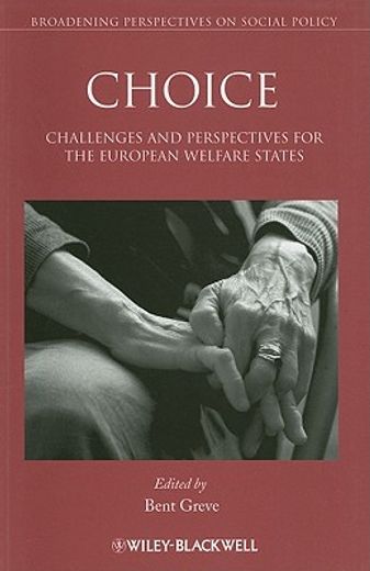 Choice: Challenges and Perspectives for the European Welfare States (en Inglés)