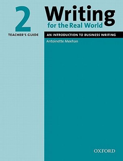 writing for the real world,level 2, teacher´s guide