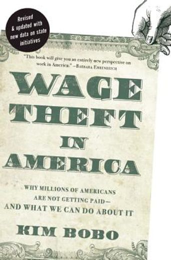 wage theft in america,why millions of working americans are not getting paid-and what we can do about it