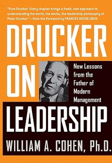 drucker on leadership,new lessons from the father of modern management (en Inglés)