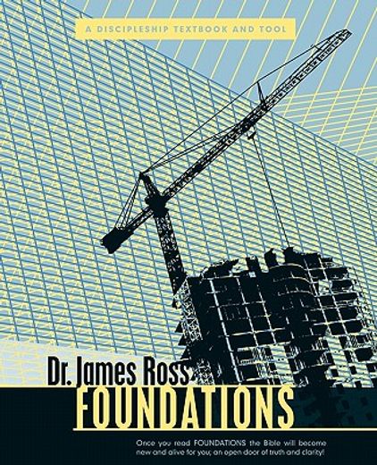 foundations,a discipleship textbook and tool