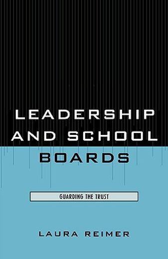 leadership and school boards,guarding the trust