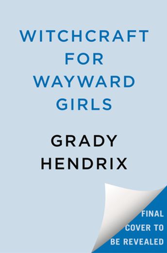 Witchcraft for Wayward Girls (en Inglés)