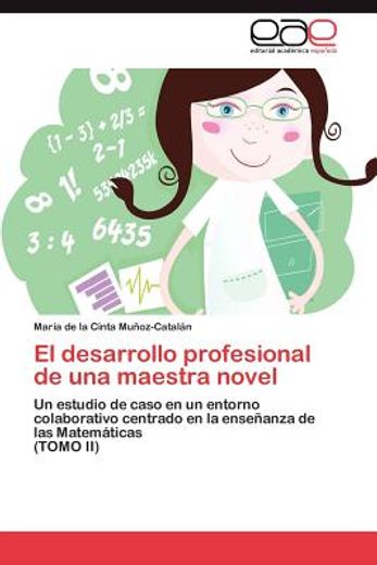 el desarrollo profesional de una maestra novel (in Spanish)