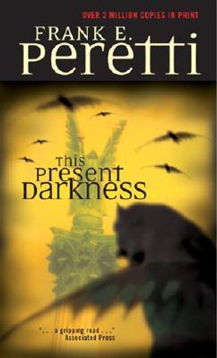 this present darkness