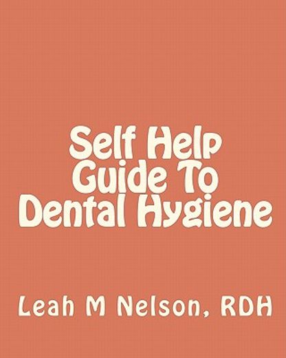 self help guide to dental hygiene