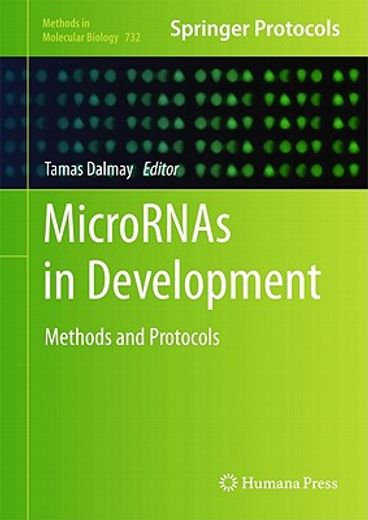 micrornas in development,methods and protocols