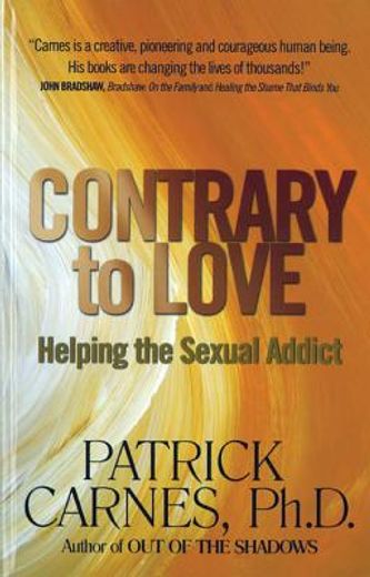 contrary to love,helping the sexual addict