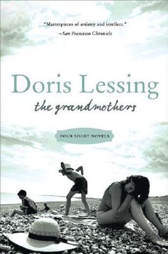 the grandmothers,four short novels
