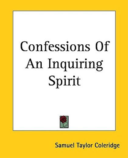 confessions of an inquiring spirit