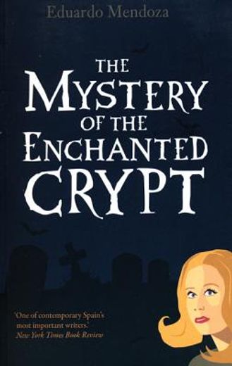 The Mystery of the Enchanted Crypt (en Inglés)