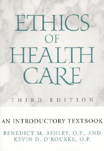 ethics of health care,an introductory textbook