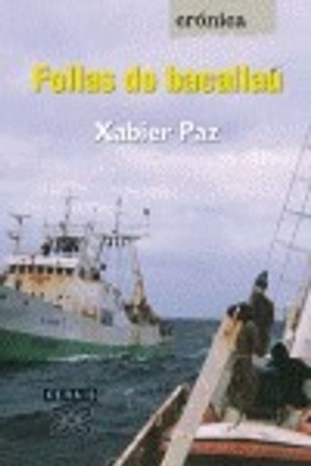 Follas do bacallau (Edición Literaria - Crónica - Memorias)