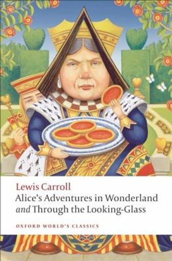 alice´s adventures in wonderland and through the looking-glass and what alice found there (in English)
