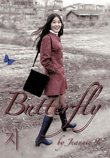 butterfly,a life journey from south korea to america (en Inglés)
