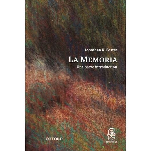 La Memoria: Una Breve Introducción (in Spanish)