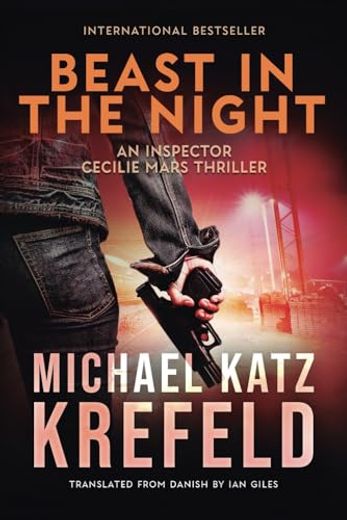 Beast in the Night: An Inspector Cecilie Mars Thriller (en Inglés)