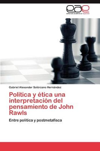 politica y tica una interpretaci n del pensamiento de john rawls (in Spanish)