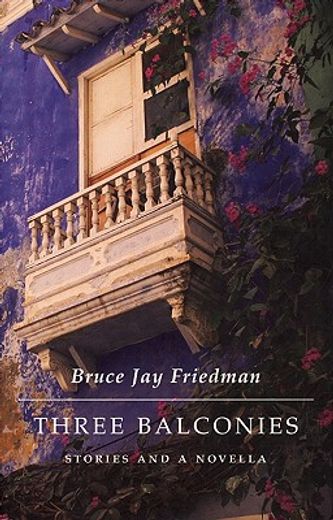 three balconies,stories and a novella