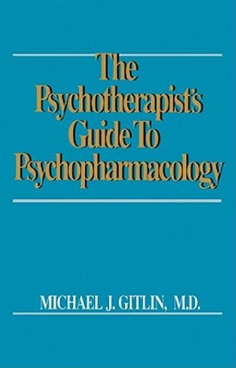 the psychotherapist`s guide to psychopharmacology (en Inglés)