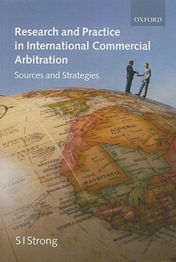 research in international commercial arbitration,sources and strategies