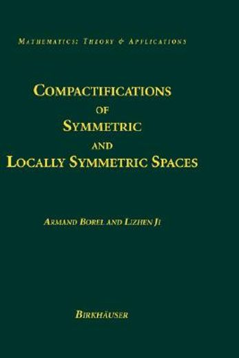 compactifications of symmetric and locally symmetric spaces (en Inglés)
