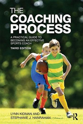 the coaching process,a practical guide to becoming an effective sports coach