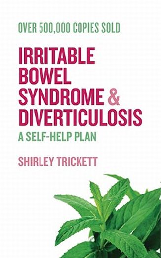 irritable bowel syndrome and diverticulosis,a self-help plan