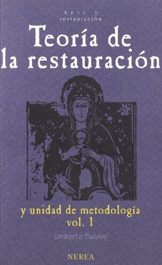 Teoría de la restauración vol. 1 (in Spanish)