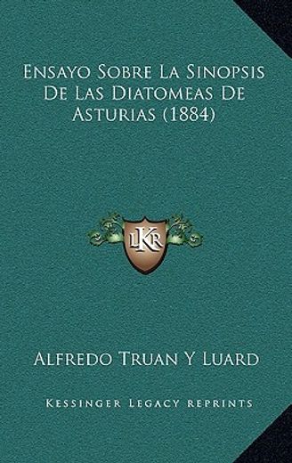 Ensayo Sobre la Sinopsis de las Diatomeas de Asturias (1884)