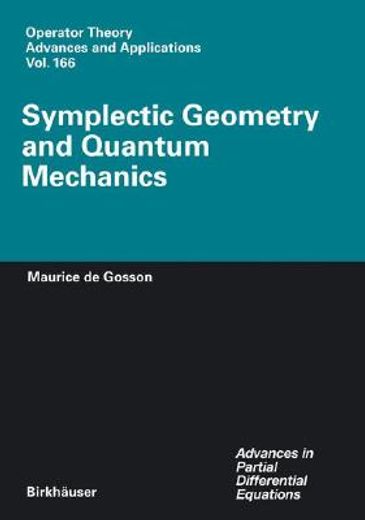 symplectic geometry and quantum mechanics (en Inglés)