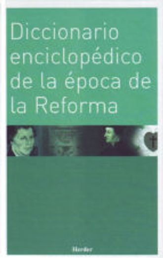 Diccionario Enciclopedico de la Epoca de la Reforma