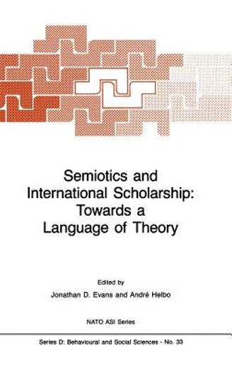 semiotics and international scholarship: towards a language of theory (in English)