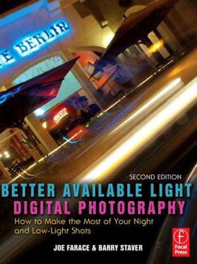 better available light digital photography,how to make the most of your night and low-light shots