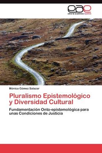 pluralismo epistemol gico y diversidad cultural (in Spanish)