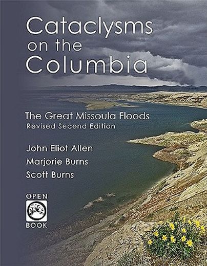 cataclysms on the columbia,the great missoula floods (en Inglés)