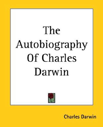 the autobiography of charles darwin