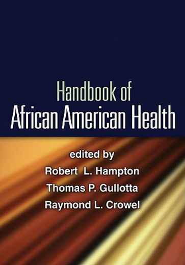 Handbook of African American Health (en Inglés)