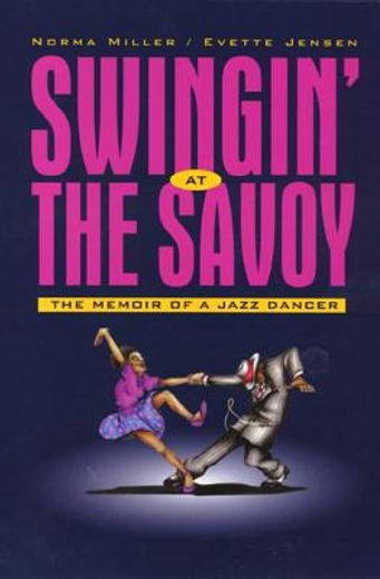 swingin´ at the savoy,the memoir of a jazz dancer (in English)