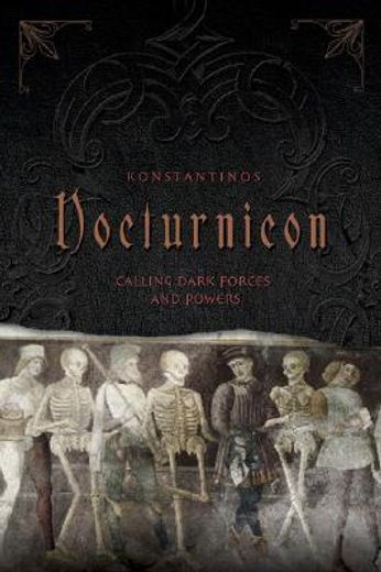nocturnicon,calling dark forces and powers