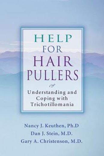 help for hair pullers,understanding and coping with trichotillomania