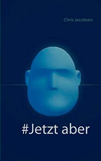 #Jetzt Aber (in German)