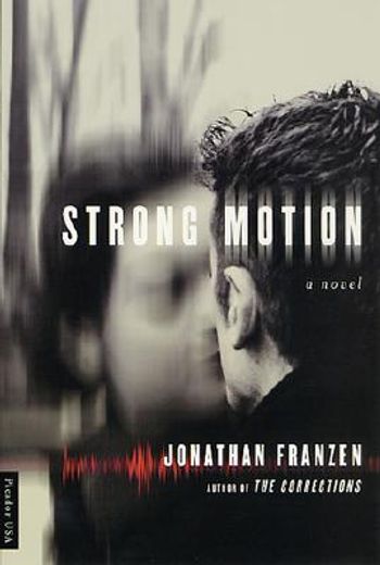 strong motion,a novel
