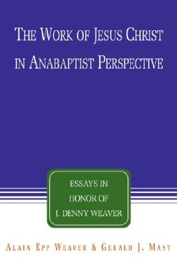 work of jesus christ in anabaptist perspective