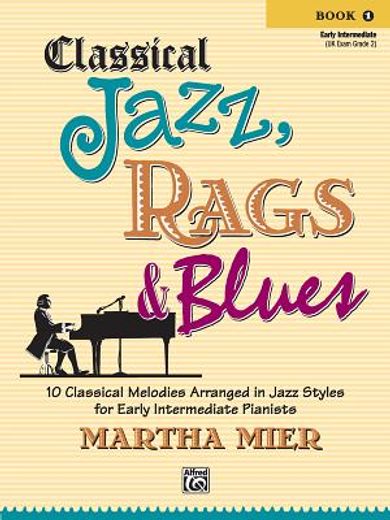 classical jazz rags & blues, book 1