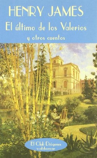 El Ultimo de los Valerios y Otros Cuentos (in Spanish)