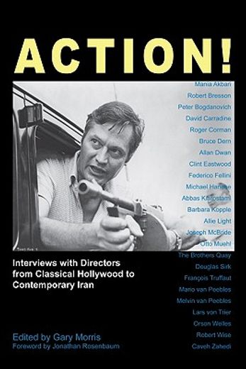 action!,interviews with directors from classical hollywood to contemporary iran